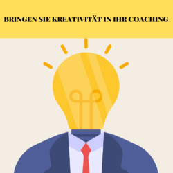 Bringen Sie Kreativität in Ihr Coaching. Coach Werk Zeuge