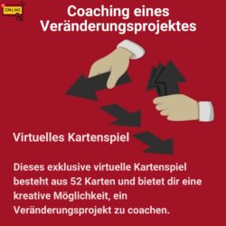 Coaching eines Veränderungsprojektes. Coach Werkzeuge