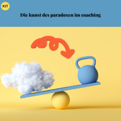 Die kunst des paradoxen im coaching. Coach WerkZeuge