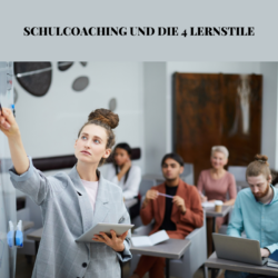 Schulcoaching und die 4 Lernstile. Coach Werkzeuge