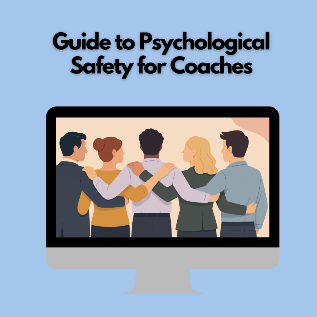 Psychologische Sicherheit im Coaching: Masterclass mit Tools für Coaches, Reflexion, Arbeitsheften und Übungen für sichere Gespräche.